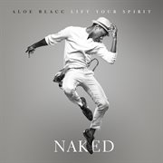 Lift your spirit : naked cover image