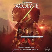 Star Wars. The acolyte : original soundtrack cover image