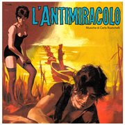 L'antimiracolo [Original Soundtrack] cover image