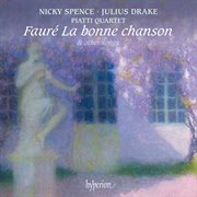 Fauré: La Bonne Chanson & Other Songs cover image