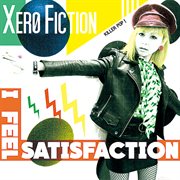 I Feel Satisfaction cover image