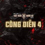 Anh Trai Vượt Ngàn Chông Gai 2024 : Công Diễn 4 cover image