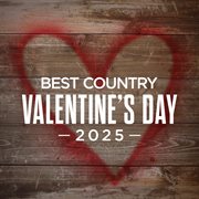 Best Country Valentine's Day 2025