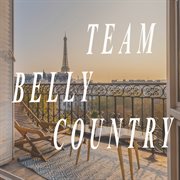 Team Belly Country cover image