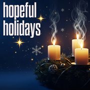 Hopeful Holidays cover image