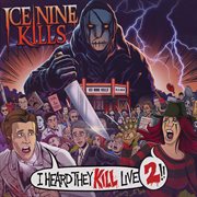 I Heard They Kill Live 2