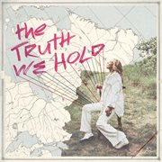The Truth We Hold cover image