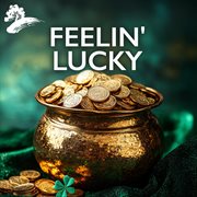 Feelin' Lucky