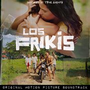 Los Frikis [Original Motion Picture Soundtrack] cover image