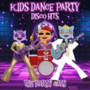 Kids Dance Party: Disco Hits