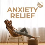 Anxiety Relief cover image