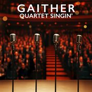 Gaither: Quartet Singin' cover image