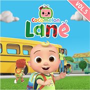 Cocomelon Lane, Vol. 5 [Songs From The Netflix Series]