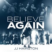 Believe Again Vol. Ii [Live] cover image