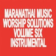 Worship Solutions Volume Six [Instrumental] cover image
