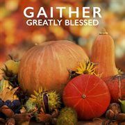 Gaither: Greatly Blessed cover image