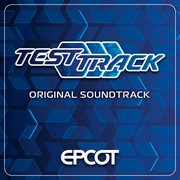 Epcot: Test Track [Original Soundtrack] cover image