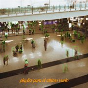 Playlist Para El Último Vuelo cover image