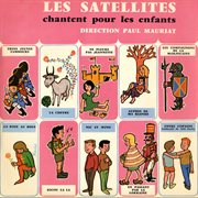 Les Satelittes Chantent Pour Les Enfants
