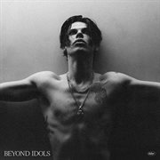 Beyond Idols