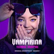 Vampirina: Teenage Vampire [Original Soundtrack]