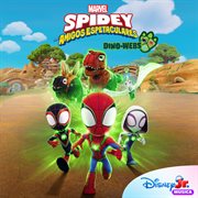 Disney Jr. Spidey E Seus Espetaculares Amigos De Marvel: Dino Webs [De Disney Jr. Música]