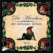 Die Märchen Der Gebrüder Grimm - Teil 2
