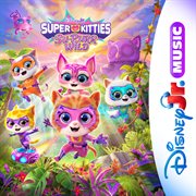 Disney Jr. Music: Superkitties Su-Purr Wild [Original Soundtrack] cover image