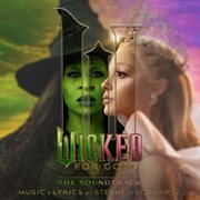 Wicked: For Good - The Soundtrack cover image