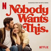 Nobody Wants This Season 2: The Soundtrack cover image