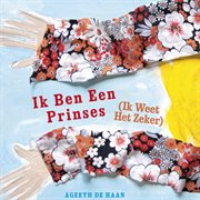 Ik Ben Een Prinses (Ik Weet Het Zeker) cover image