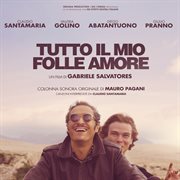 Tutto Il Mio Folle Amore [Colonna Sonora Originale]