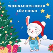 Wiehnachtslieder Für Chind Wiehnachtslieder Für Chind