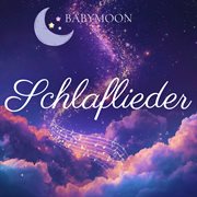Schlaflieder Schlaflieder