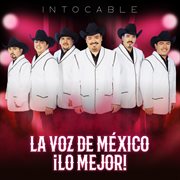 La Voz De México cover image