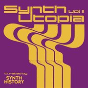 Synth Utopia Vol.2 [Original Soundtrack] cover image