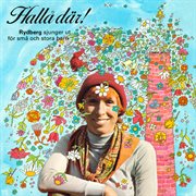 Hallå Där, Eva Rydberg Sjunger Ut För Små Och Stora Barn Hallå Där, Eva Rydberg Sjunger Ut För Små Och Stora Barn