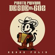 Fiesta Privada Desde El 602 [En Vivo] cover image