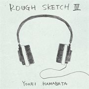 Rough Sketch 3