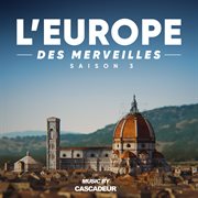 L'europe Des Merveilles - Saison 3 [Original Soundtrack] cover image