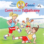 Conni Und Das Fußballcamp cover image