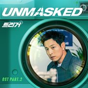 Unmasked [Original Soundtrack Part.2]