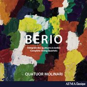 Berio: Intégrale Des Quatuors À Cordes