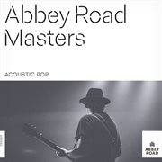 Abbey Road Masters: Acoustic Pop
