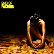 End Of Fashion [20Th Anniversary] cover image