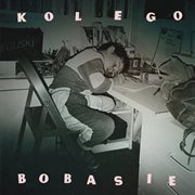 Kolego Bobasie cover image