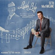 Lush Life : The Lost Sinatra Arrangements
