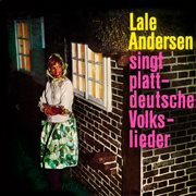 Lale Andersen Singt Plattdeutsche Lieder cover image