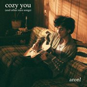 Cozy You (And Other Nice Songs) cover image
