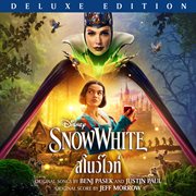Disney's Snow White [Thai Original Motion Picture Soundtrack/Deluxe Edition] cover image